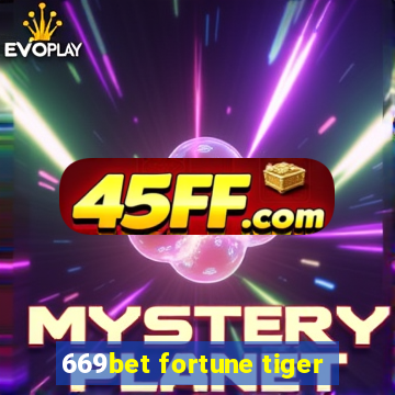 669bet fortune tiger